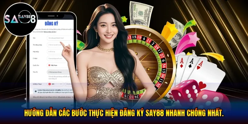 Hướng dẫn các bước thực hiện đăng ký Say88 nhanh chóng nhất