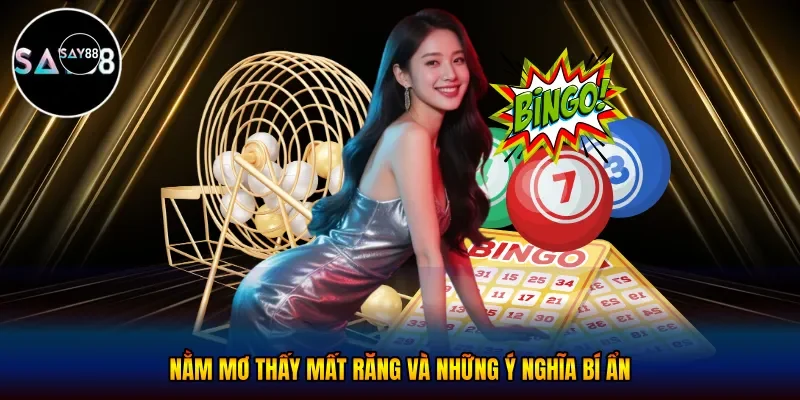 Nằm mơ thấy mất răng
