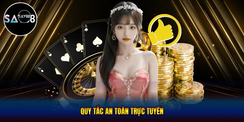 Quy tắc an toàn trực tuyến